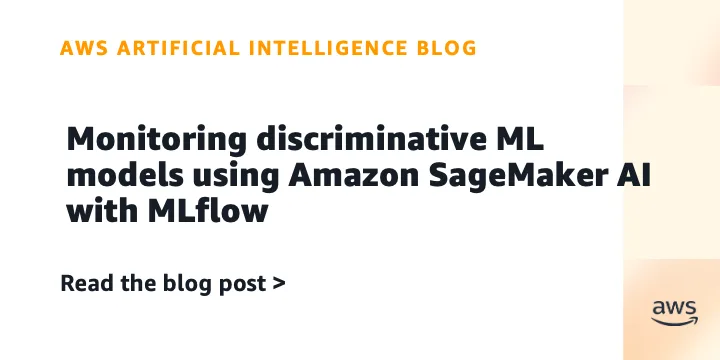 Мониторинг дрейфа данных и моделей с SageMaker ИИ и MLflow