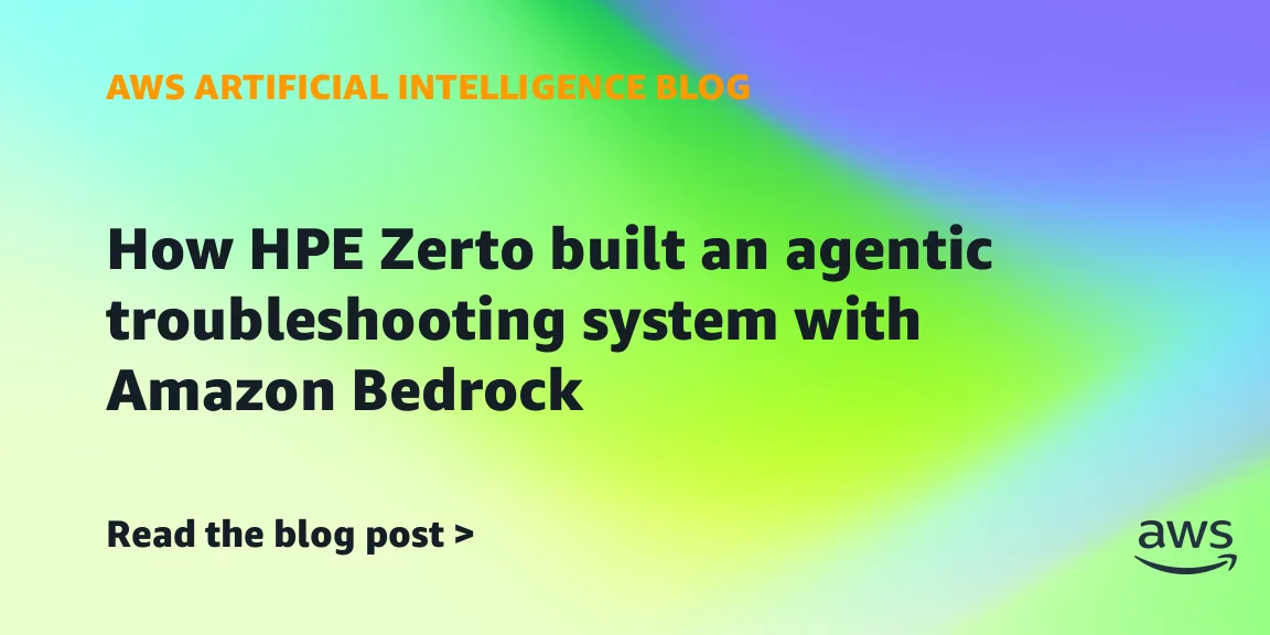 HPE Zerto построила агентную систему диагностики на Amazon Bedrock