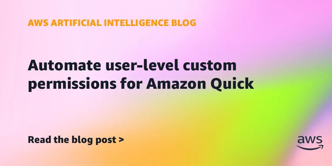 Автоматизация пользовательских разрешений Amazon QuickSight: четыре архитектурных паттерна