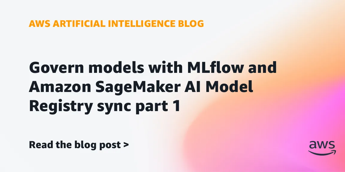 MLflow и SageMaker ИИ Model Registry: автоматическая синхронизация моделей