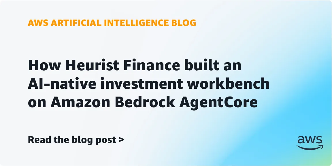 Heurist Finance построил инвестиционный ИИ-ассистент на Amazon Bedrock AgentCore