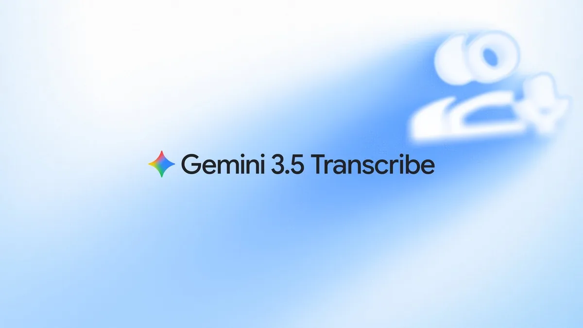 Gemini 3.5 Transcribe: новая модель распознавания речи от Google DeepMind