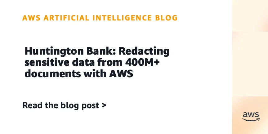 Huntington Bank: редектация 400 млн документов с помощью AWS