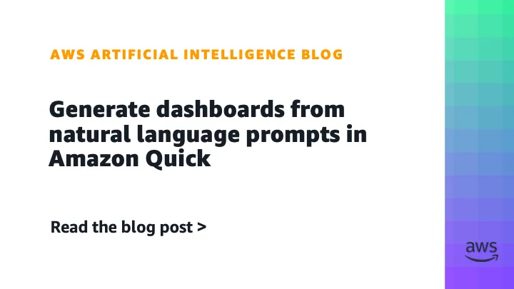 Amazon QuickSight генерирует многостраничные дашборды из текстового запроса