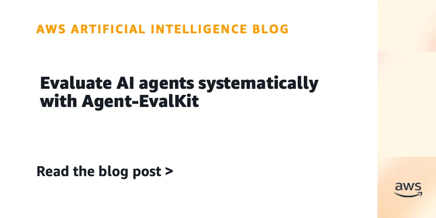 AWS выпустила Agent-EvalKit — open-source инструмент для тестирования ИИ-агентов