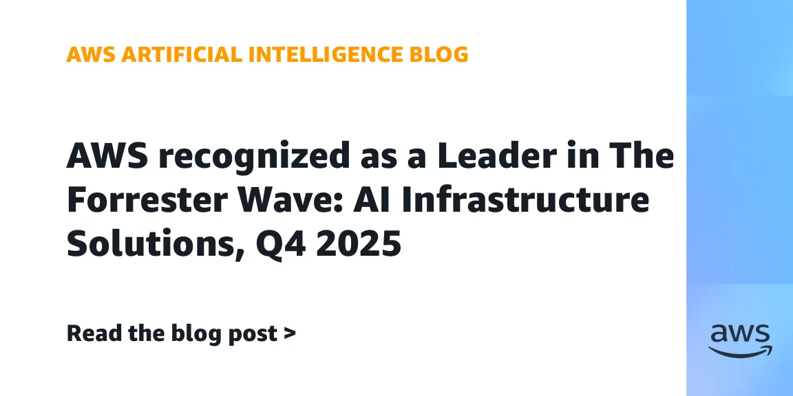 AWS признана лидером в The Forrester Wave: ИИ Infrastructure Solutions, Q4 2025