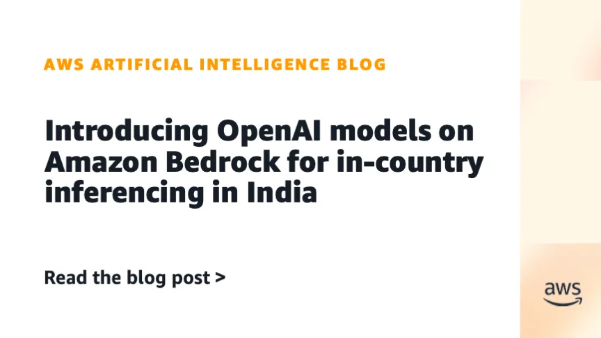 Amazon Bedrock запускает инференс OpenAI GPT-5.6 в Индии с локальной обработкой данных