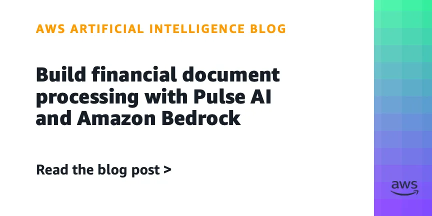 Pulse ИИ и Amazon Bedrock автоматизируют обработку финансовых документов