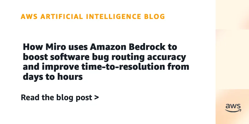 Miro сократила время разбора багов в 5 раз с помощью RAG и Amazon Bedrock