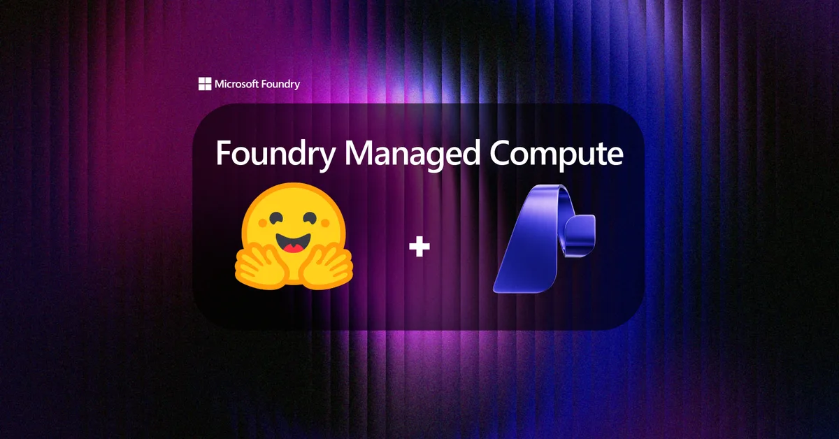 Hugging Face модели на Foundry Managed Compute