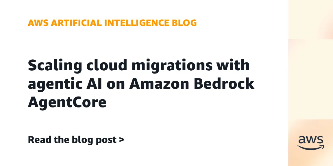 Amazon Bedrock AgentCore: мультиагентная система ускоряет миграцию 300+ приложений