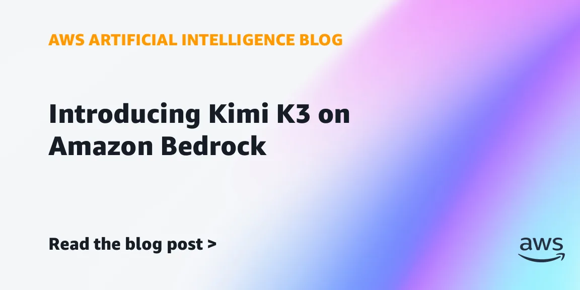 Kimi K3 от Moonshot ИИ стала доступна в Amazon Bedrock