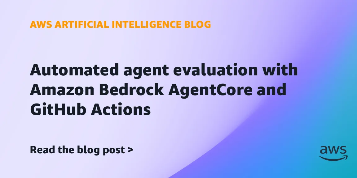 CI/CD-качество агентов: Amazon Bedrock AgentCore и GitHub Actions